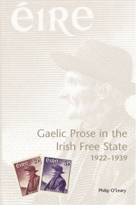 Gaelic Prose in the Irish Free State 1922-1939 book