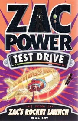 Zac Power Test Drive - Zac's Rocket Launch book