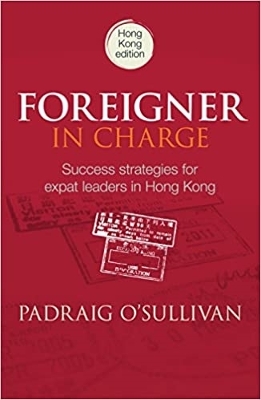 Foreigner in Charge by Padraig O'Sullivan