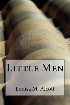 Little Men by Louisa M Alcott