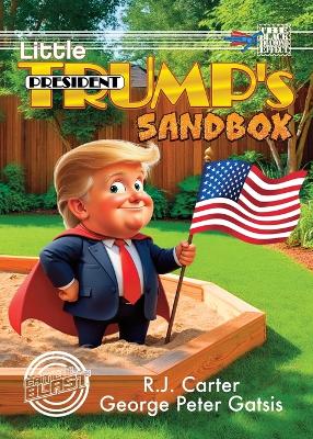 Little President Trump's Sandbox (Digest) book