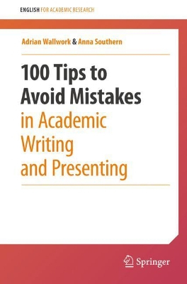 100 Tips to Avoid Mistakes in Academic Writing and Presenting book