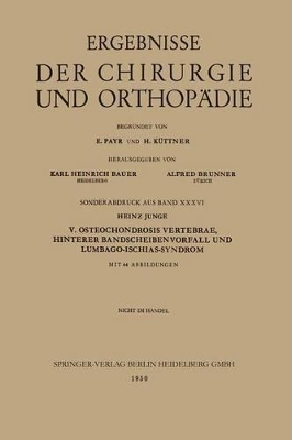 V. Osteochondrosis Vertebrae, Hinterer Bandscheibenvorfall und Lumbago-Ischias-Syndrom book