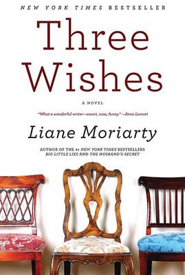 Three Wishes by Liane Moriarty