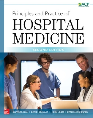 Principles and Practice of Hospital Medicine, Second Edition book