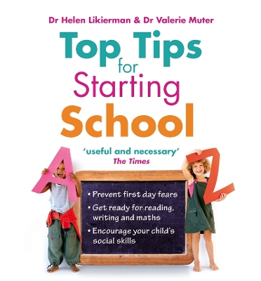Top Tips for Starting School by Dr Helen Likierman