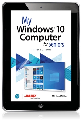 My Windows 10 Computer for Seniors by Michael Miller