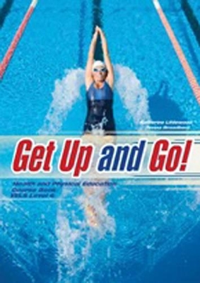 Get Up and Go!: Health and Physical Education VELS Level 6 book