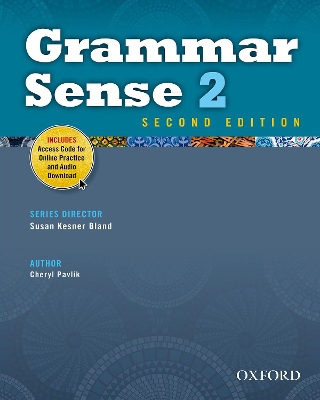 Grammar Sense: 2: Student Book with Online Practice Access Code Card by Cheryl Pavlik