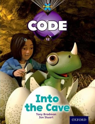 Project X Code: Dragon Into the Cave by Tony Bradman
