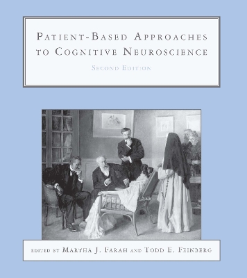 Patient-Based Approaches to Cognitive Neuroscience book