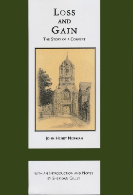 Loss and Gain: The Story of a Convert book