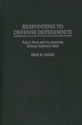 Responding to Defense Dependence book