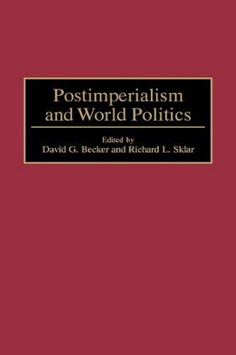 Postimperialism and World Politics book