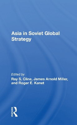 Asia In Soviet Global Strategy book