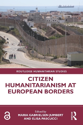 Citizen Humanitarianism at European Borders book