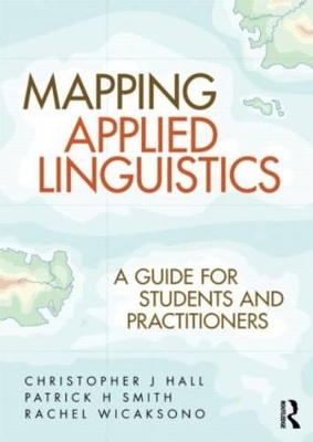Mapping Applied Linguistics by Christopher J. Hall