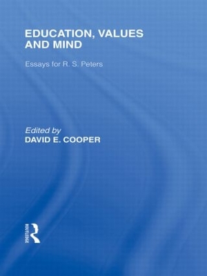 Education, Values and Mind by David Cooper