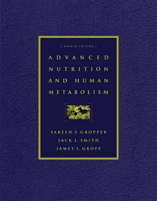 Advanced Nutrition and Human Metabolism book