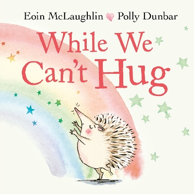 While We Can't Hug by Eoin McLaughlin