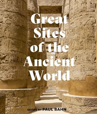 Great Sites of the Ancient World book
