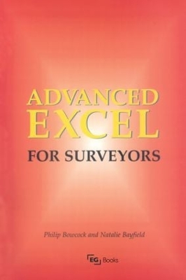 Advanced Excel for Surveyors by Philip Bowcock