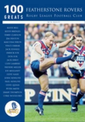 Featherstone Rovers RLFC by Ron Bailey