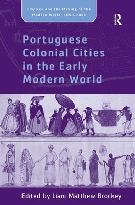 Portuguese Colonial Cities in the Early Modern World book