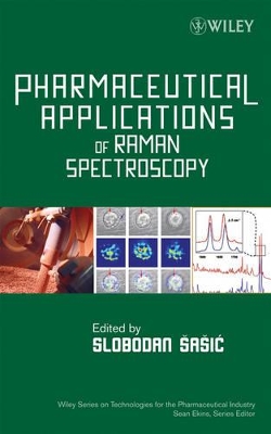 Pharmaceutical Applications of Raman Spectroscopy book
