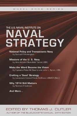 U.S. Naval Institute on NAVAL STRATEGY book