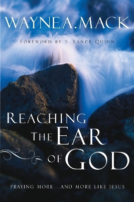 Reaching the Ear of God book