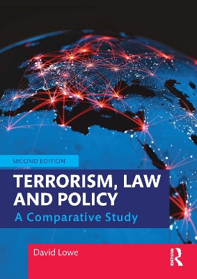 Terrorism, Law and Policy: A Comparative Study book