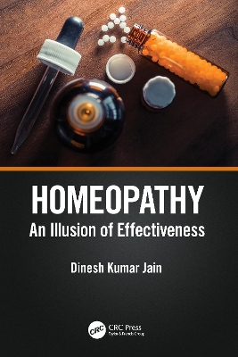 Homeopathy: An Illusion of Effectiveness book
