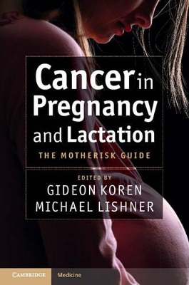 Cancer in Pregnancy and Lactation book