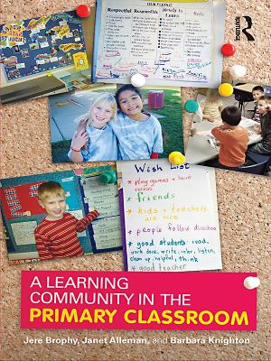 A A Learning Community in the Primary Classroom by Jere Brophy