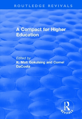 A A Compact for Higher Education by K. Moti Gokulsing