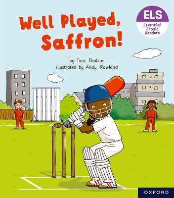 Essential Letters and Sounds: Essential Phonic Readers: Oxford Reading Level 5: Well Played, Saffron! book