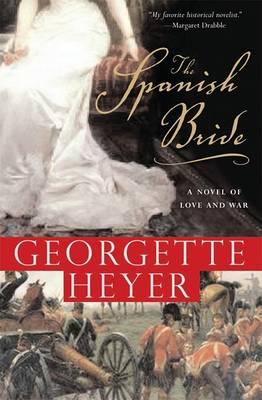 The Spanish Bride by Georgette Heyer