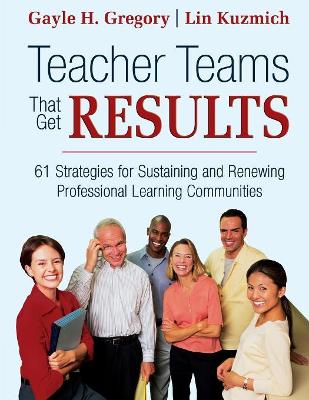 Teacher Teams That Get Results book