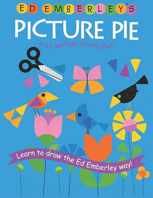 Ed Emberley's Picture Pie by Ed Emberley