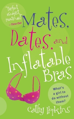 Mates, Dates, and Inflatable Bras book