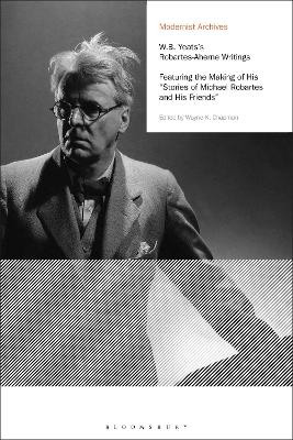 W.B. Yeats's Robartes-Aherne Writings by Wayne K. Chapman