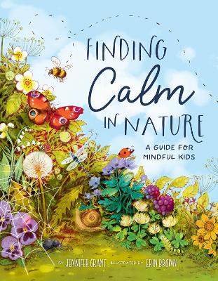 Finding Calm in Nature: A Guide for Mindful Kids book