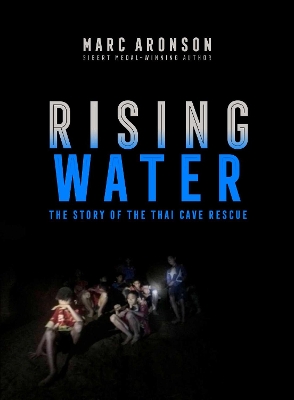 Rising Water: The Story of the Thai Cave Rescue book