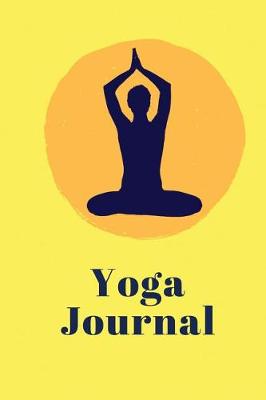 Yoga Journal - Yellow Cover book