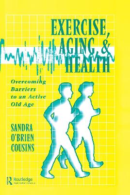 Exercise, Aging and Health book