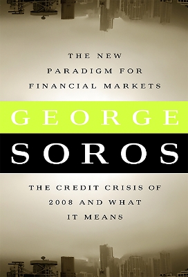The New Paradigm for Financial Markets (Large Print Edition) by George Soros