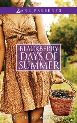 Blackberry Days Of Summer book