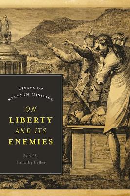 On Liberty and Its Enemies book