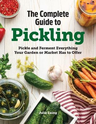 The Complete Guide to Pickling book